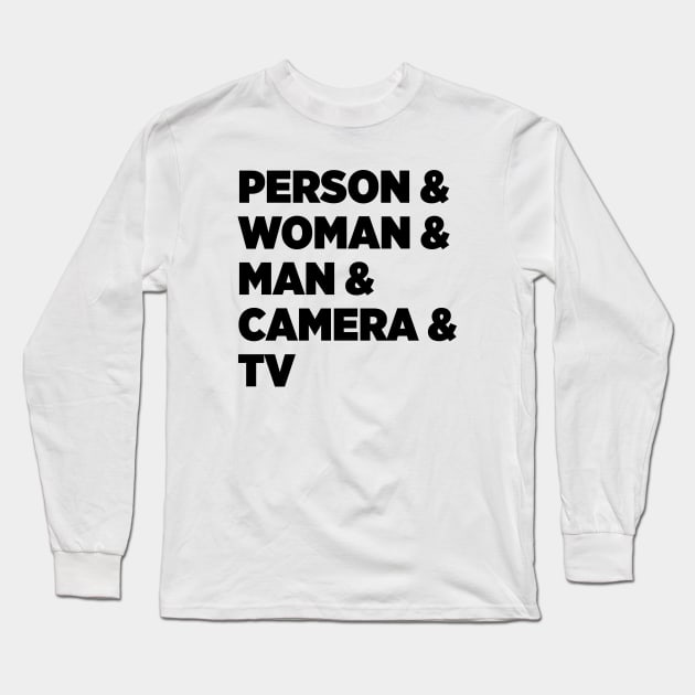 Person Woman Man Camera Tv Black Long Sleeve T-Shirt by felixbunny